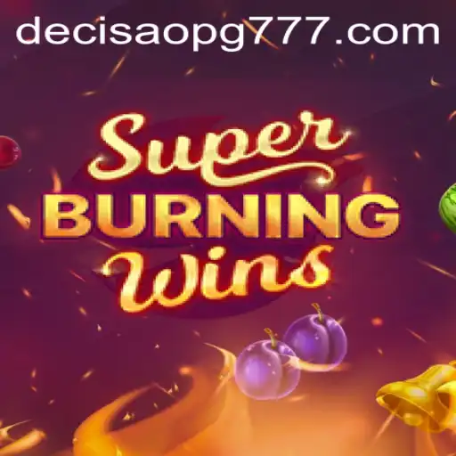 Descubra o Vício de SuperBurningWins